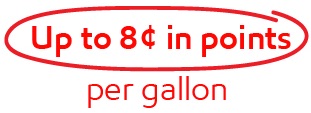 Up to 8 cents in points per gallon